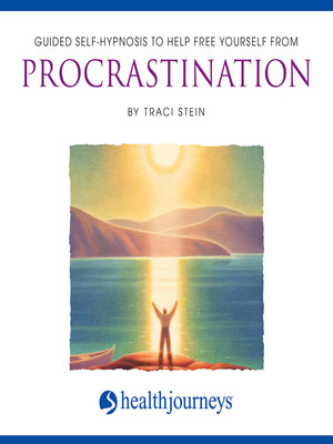 cover image of Guided Self-Hypnosis to Help Free Yourself from Procrastination